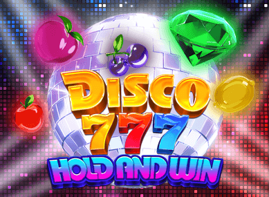 DISCO 777 HOLD AND WIN